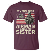 Proud Air Force Sister T Shirt My Soldier Airman Calls Me Sister US Flag - Wonder Print Shop