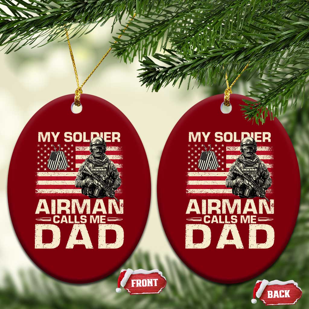 Proud Air Force Dad Ceramic Ornament My Soldier Airman Calls Me Dad US Flag - Wonder Print Shop