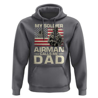 Proud Air Force Dad Hoodie My Soldier Airman Calls Me Dad US Flag - Wonder Print Shop