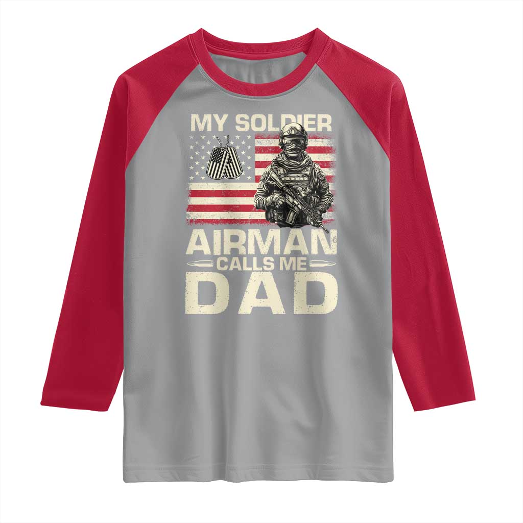 Proud Air Force Dad Raglan Shirt My Soldier Airman Calls Me Dad US Flag - Wonder Print Shop