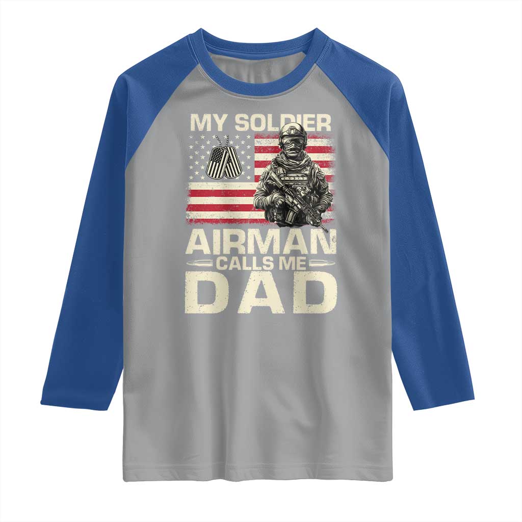 Proud Air Force Dad Raglan Shirt My Soldier Airman Calls Me Dad US Flag - Wonder Print Shop