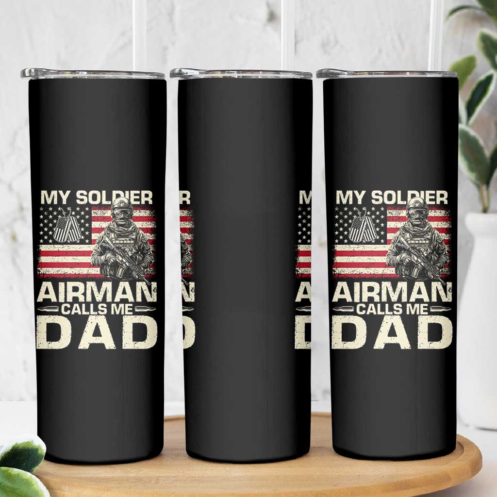 Proud Air Force Dad Skinny Tumbler My Soldier Airman Calls Me Dad US Flag - Wonder Print Shop