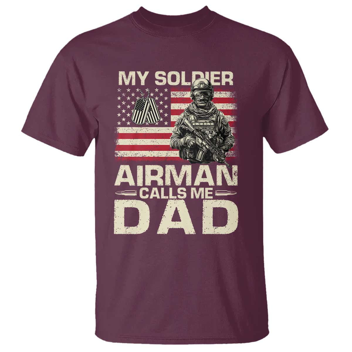Proud Air Force Dad T Shirt My Soldier Airman Calls Me Dad US Flag - Wonder Print Shop