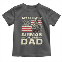 Proud Air Force Dad Toddler T Shirt My Soldier Airman Calls Me Dad US Flag - Wonder Print Shop