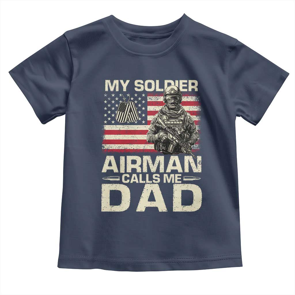 Proud Air Force Dad Toddler T Shirt My Soldier Airman Calls Me Dad US Flag - Wonder Print Shop
