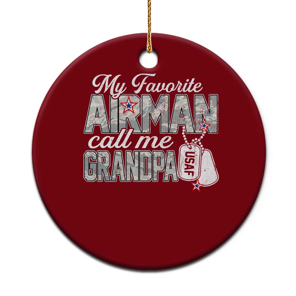 Proud Air Force Family Ceramic Ornament My Favorite Airman Calls Me Grandpa - Wonder Print Shop