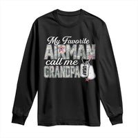Proud Air Force Family Long Sleeve Shirt My Favorite Airman Calls Me Grandpa - Wonder Print Shop