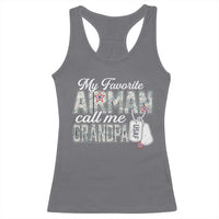 Proud Air Force Family Racerback Tank Top My Favorite Airman Calls Me Grandpa - Wonder Print Shop