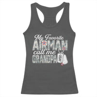 Proud Air Force Family Racerback Tank Top My Favorite Airman Calls Me Grandpa - Wonder Print Shop