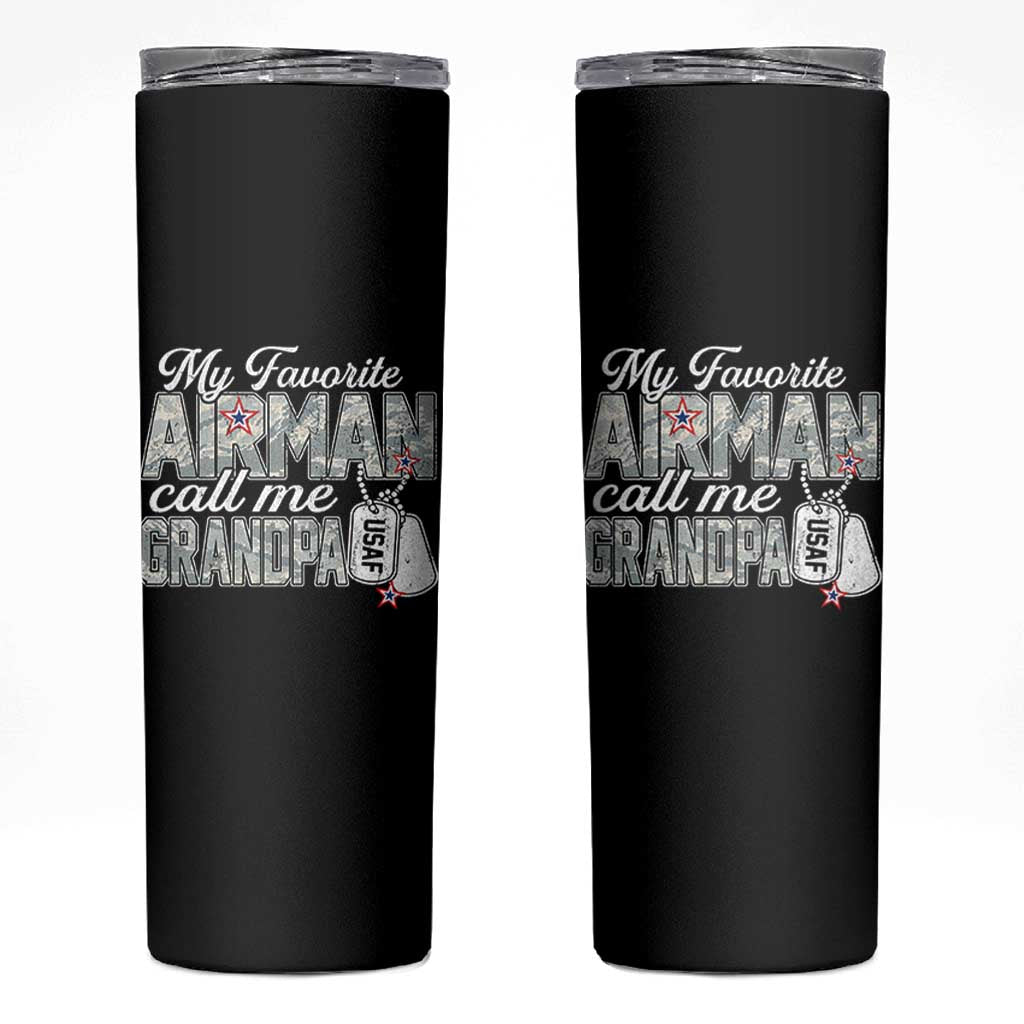 Proud Air Force Family Skinny Tumbler My Favorite Airman Calls Me Grandpa - Wonder Print Shop