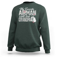Proud Air Force Family Sweatshirt My Favorite Airman Calls Me Grandpa - Wonder Print Shop