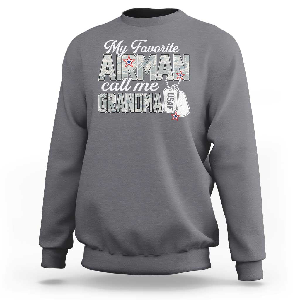 Proud Air Force Family Sweatshirt My Favorite Airman Calls Me Grandma - Wonder Print Shop