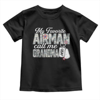 Proud Air Force Family Toddler T Shirt My Favorite Airman Calls Me Grandma - Wonder Print Shop