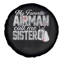 Proud Air Force Family Spare Tire Cover My Favorite Airman Calls Me Sister - Wonder Print Shop