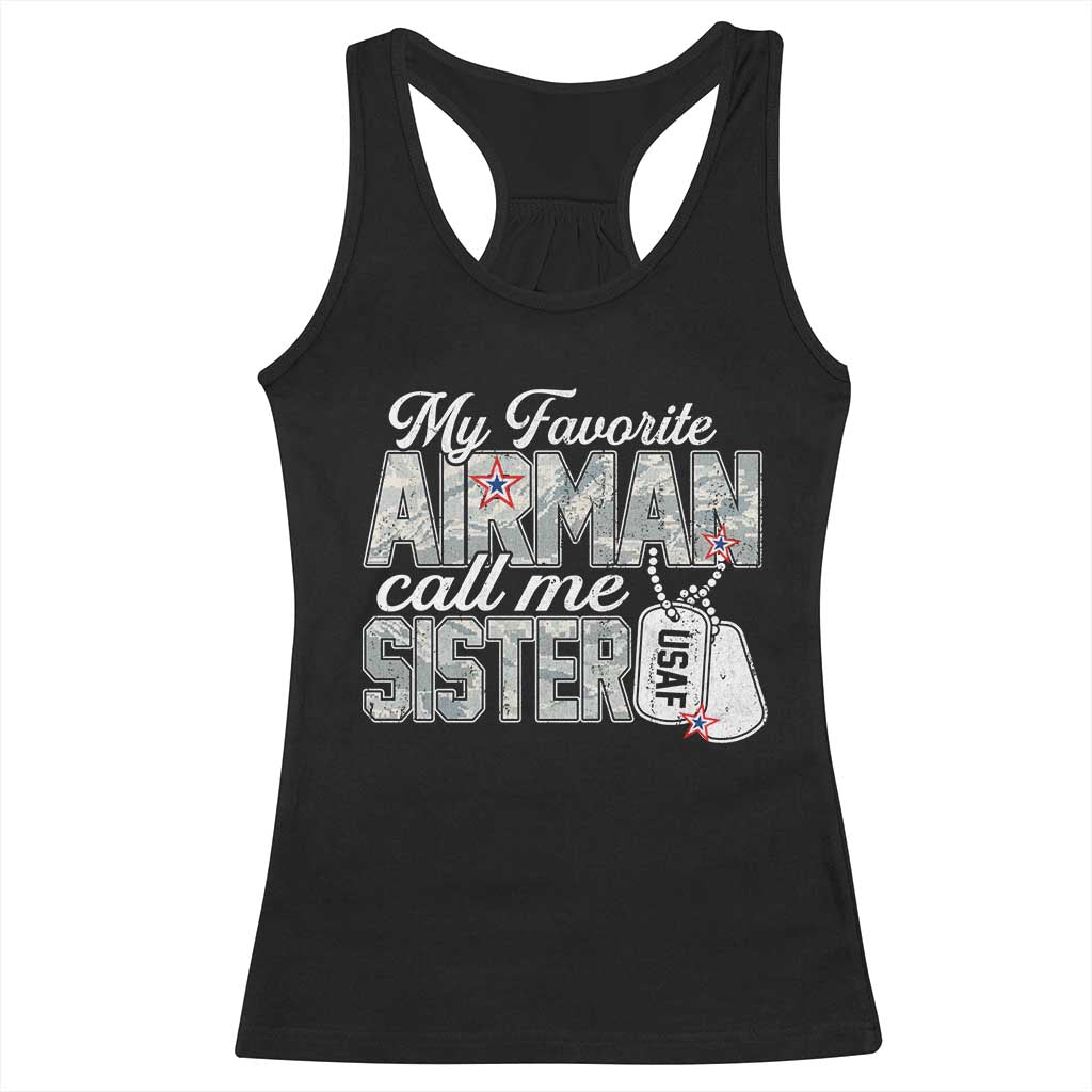 Proud Air Force Family Racerback Tank Top My Favorite Airman Calls Me Sister - Wonder Print Shop