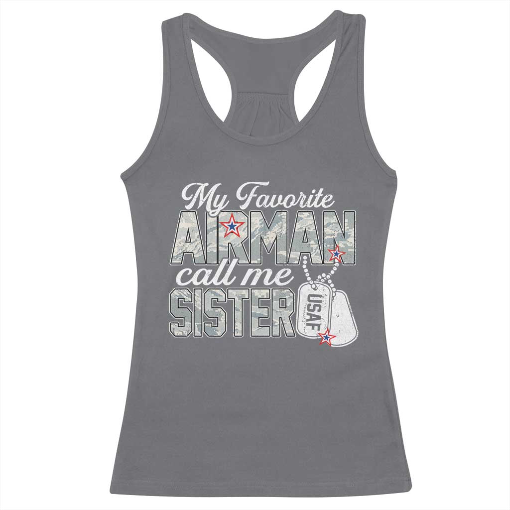 Proud Air Force Family Racerback Tank Top My Favorite Airman Calls Me Sister - Wonder Print Shop