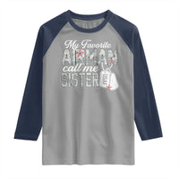 Proud Air Force Family Raglan Shirt My Favorite Airman Calls Me Sister - Wonder Print Shop