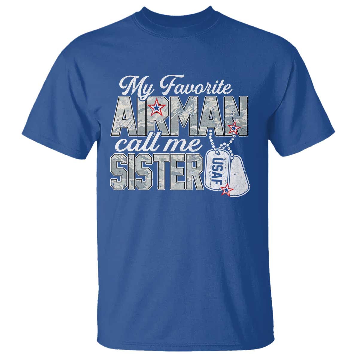 Proud Air Force Family T Shirt My Favorite Airman Calls Me Sister - Wonder Print Shop
