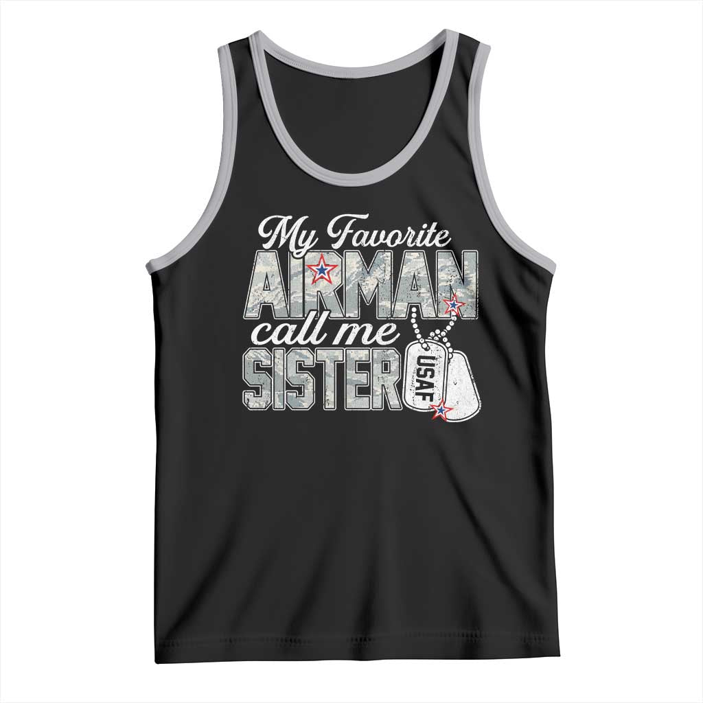 Proud Air Force Family Tank Top My Favorite Airman Calls Me Sister - Wonder Print Shop