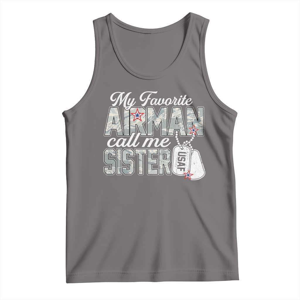 Proud Air Force Family Tank Top My Favorite Airman Calls Me Sister - Wonder Print Shop