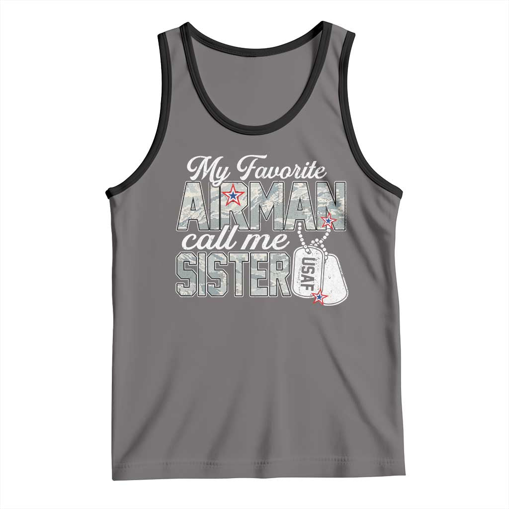 Proud Air Force Family Tank Top My Favorite Airman Calls Me Sister - Wonder Print Shop