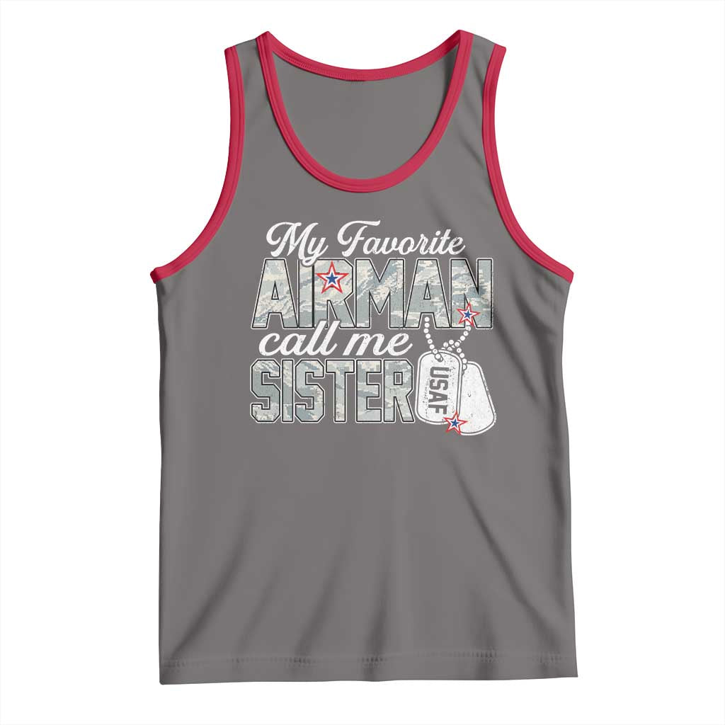 Proud Air Force Family Tank Top My Favorite Airman Calls Me Sister - Wonder Print Shop