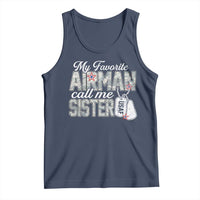 Proud Air Force Family Tank Top My Favorite Airman Calls Me Sister - Wonder Print Shop