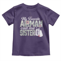 Proud Air Force Family Toddler T Shirt My Favorite Airman Calls Me Sister - Wonder Print Shop