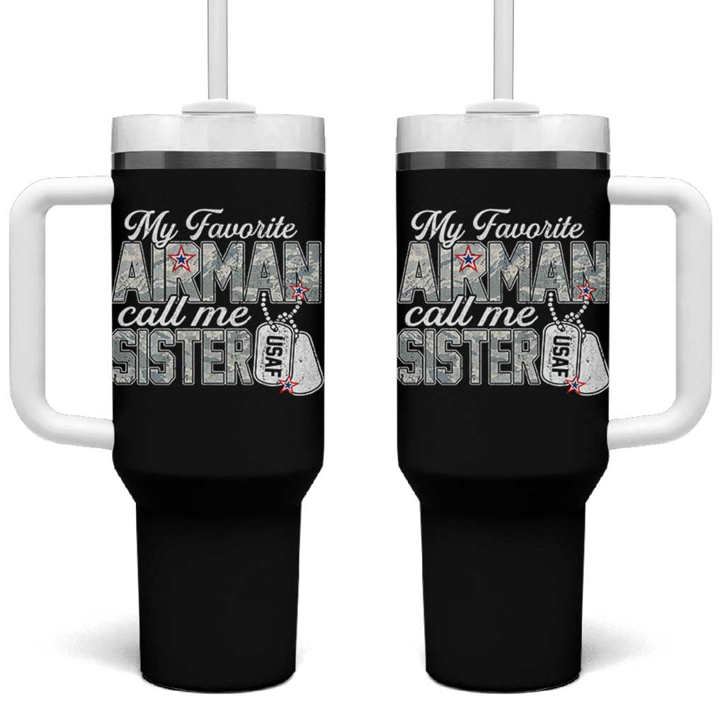 Proud Air Force Family Tumbler With Handle My Favorite Airman Calls Me Sister - Wonder Print Shop