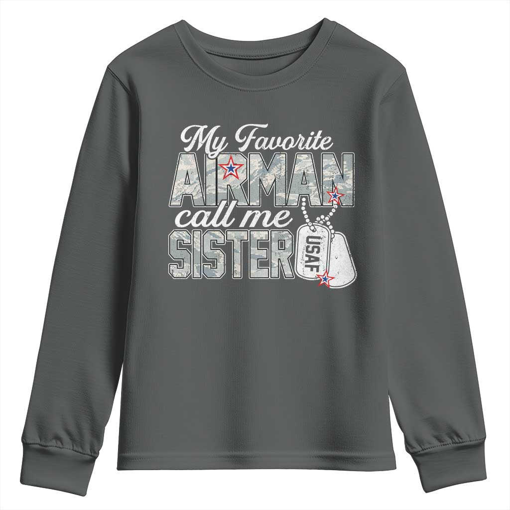Proud Air Force Family Youth Sweatshirt My Favorite Airman Calls Me Sister - Wonder Print Shop