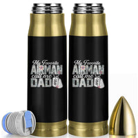 Proud Air Force Family Bullet Tumbler My Favorite Airman Calls Me Dad - Wonder Print Shop