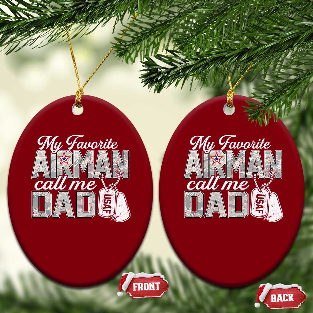 Proud Air Force Family Ceramic Ornament My Favorite Airman Calls Me Dad - Wonder Print Shop