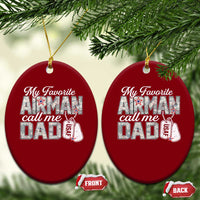 Proud Air Force Family Ceramic Ornament My Favorite Airman Calls Me Dad - Wonder Print Shop