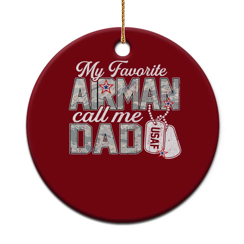 Proud Air Force Family Ceramic Ornament My Favorite Airman Calls Me Dad - Wonder Print Shop