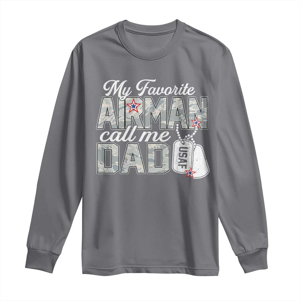 Proud Air Force Family Long Sleeve Shirt My Favorite Airman Calls Me Dad - Wonder Print Shop