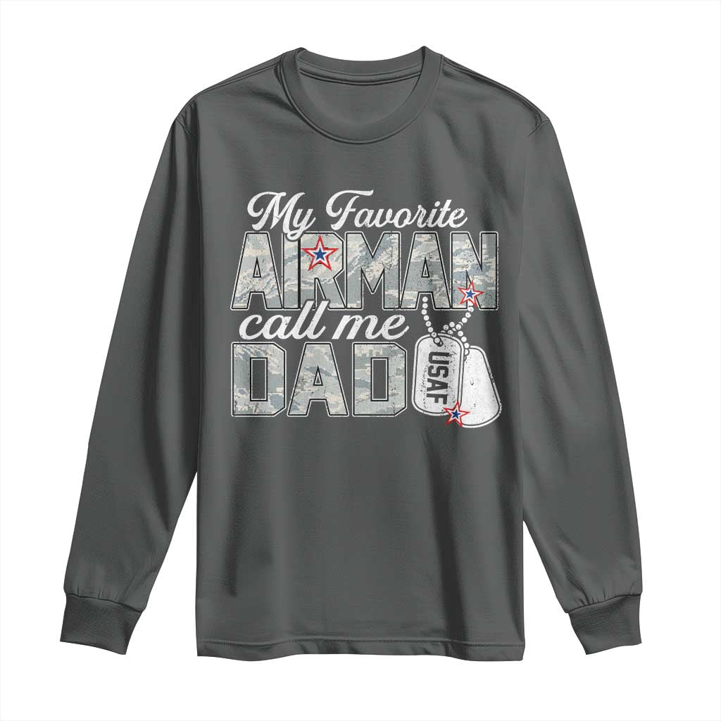 Proud Air Force Family Long Sleeve Shirt My Favorite Airman Calls Me Dad - Wonder Print Shop