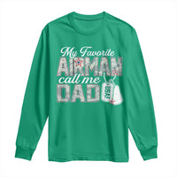 Proud Air Force Family Long Sleeve Shirt My Favorite Airman Calls Me Dad - Wonder Print Shop