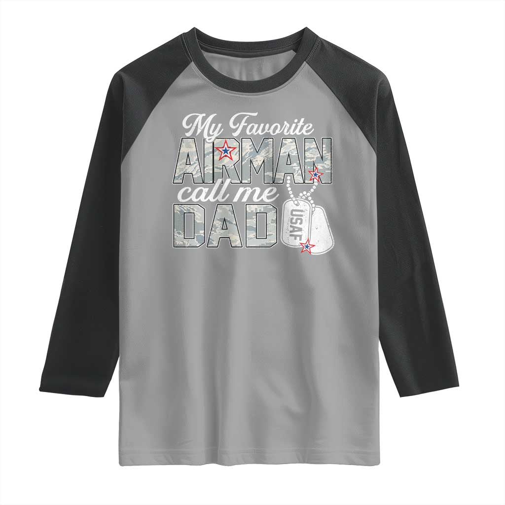 Proud Air Force Family Raglan Shirt My Favorite Airman Calls Me Dad - Wonder Print Shop