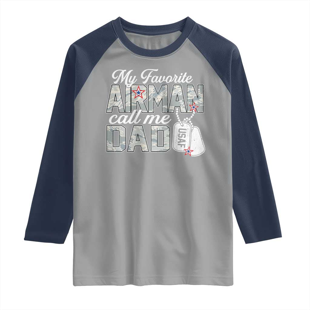 Proud Air Force Family Raglan Shirt My Favorite Airman Calls Me Dad - Wonder Print Shop