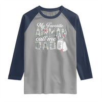 Proud Air Force Family Raglan Shirt My Favorite Airman Calls Me Dad - Wonder Print Shop