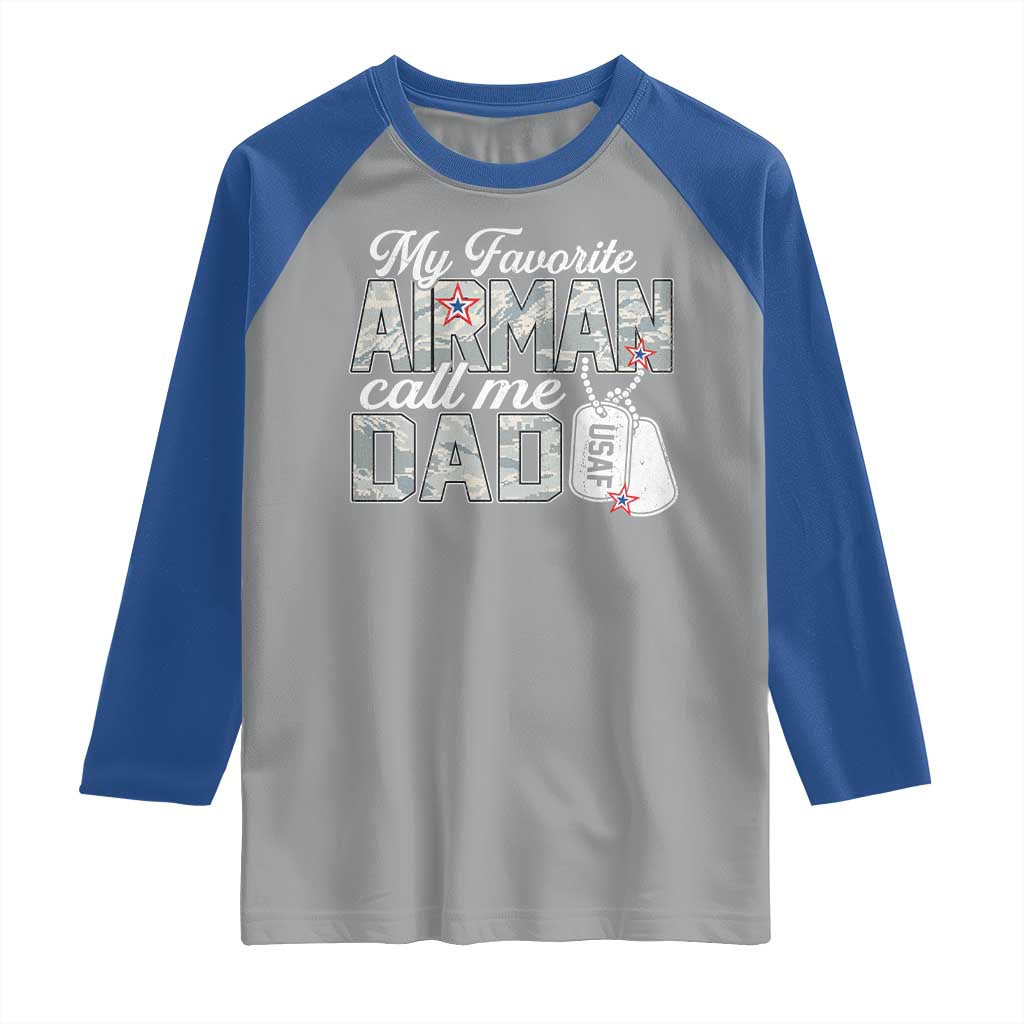 Proud Air Force Family Raglan Shirt My Favorite Airman Calls Me Dad - Wonder Print Shop