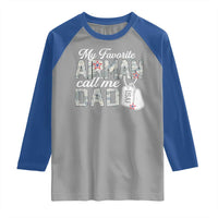 Proud Air Force Family Raglan Shirt My Favorite Airman Calls Me Dad - Wonder Print Shop