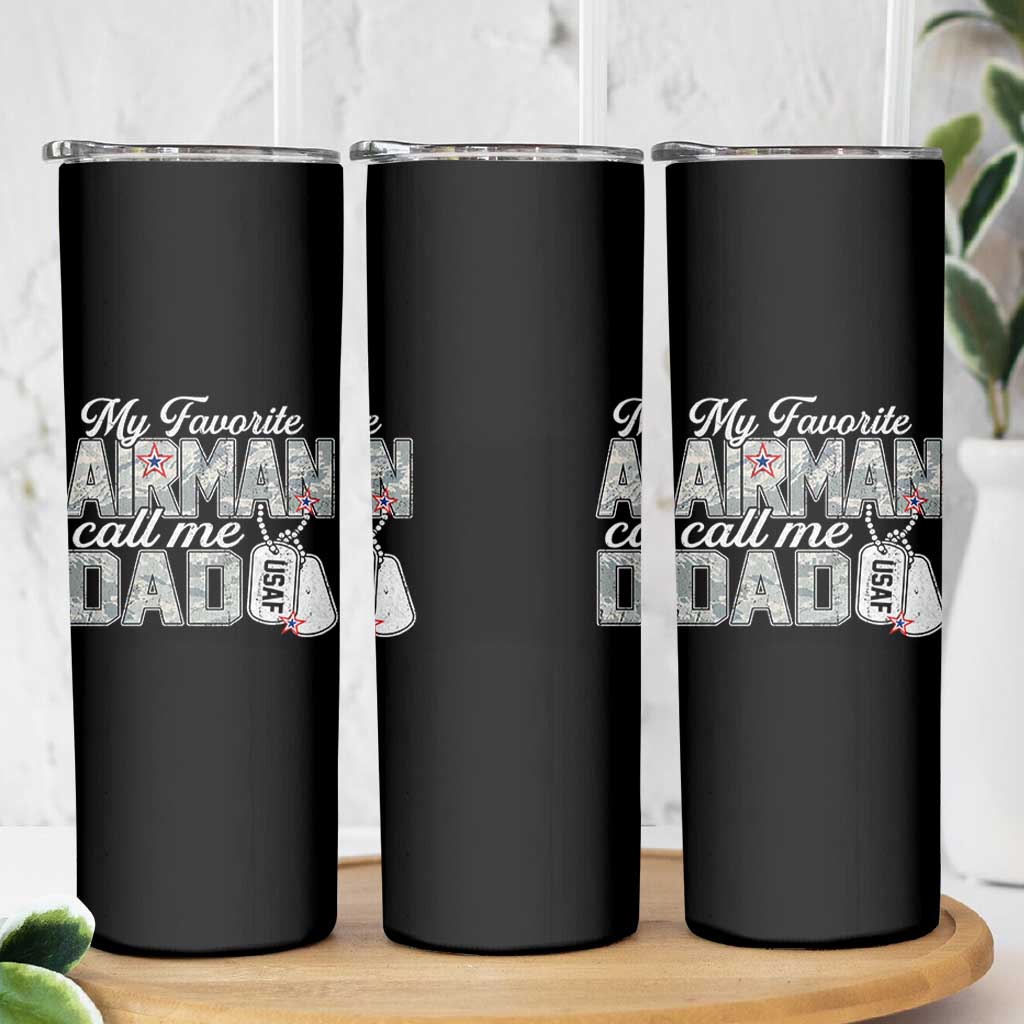 Proud Air Force Family Skinny Tumbler My Favorite Airman Calls Me Dad - Wonder Print Shop