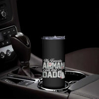 Proud Air Force Family Skinny Tumbler My Favorite Airman Calls Me Dad - Wonder Print Shop