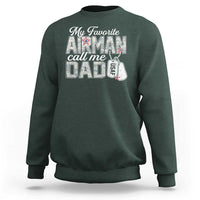 Proud Air Force Family Sweatshirt My Favorite Airman Calls Me Dad - Wonder Print Shop