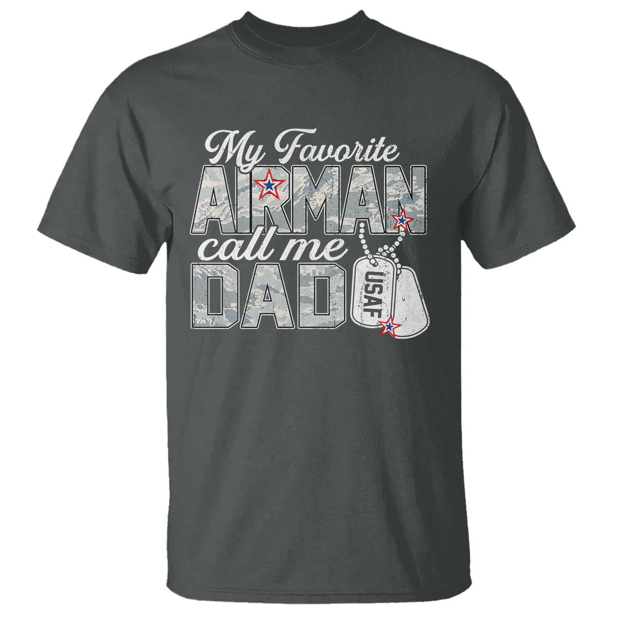 Proud Air Force Family T Shirt My Favorite Airman Calls Me Dad - Wonder Print Shop