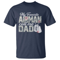 Proud Air Force Family T Shirt My Favorite Airman Calls Me Dad - Wonder Print Shop
