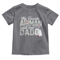 Proud Air Force Family Toddler T Shirt My Favorite Airman Calls Me Dad - Wonder Print Shop
