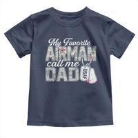Proud Air Force Family Toddler T Shirt My Favorite Airman Calls Me Dad - Wonder Print Shop