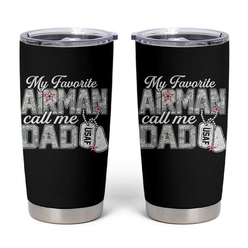 Proud Air Force Family Tumbler Cup My Favorite Airman Calls Me Dad - Wonder Print Shop